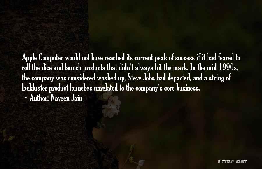 Apple Computer Quotes By Naveen Jain