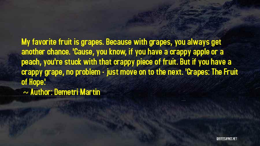 Apple Fruit Quotes By Demetri Martin