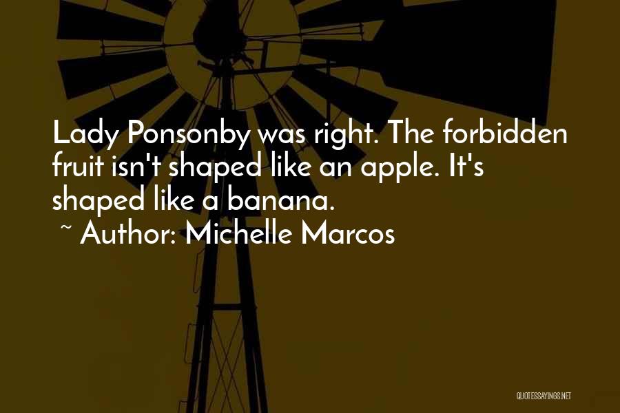 Apple Fruit Quotes By Michelle Marcos