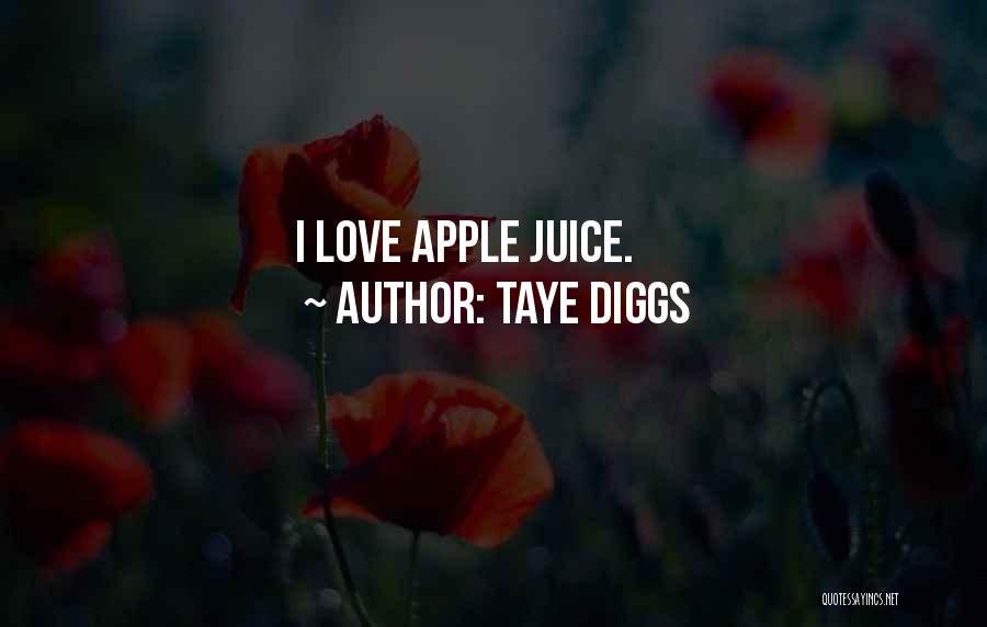 Apple Juice Quotes By Taye Diggs