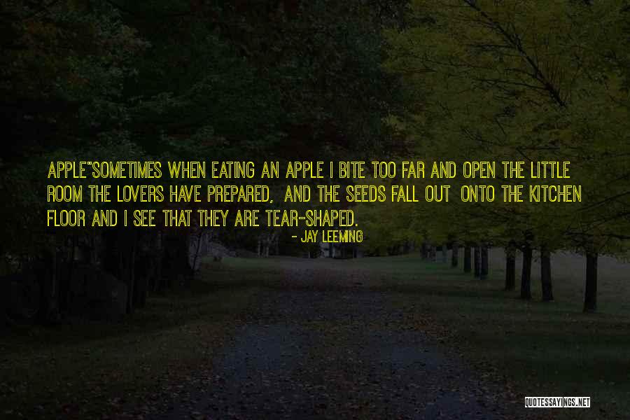 Apple Lovers Quotes By Jay Leeming