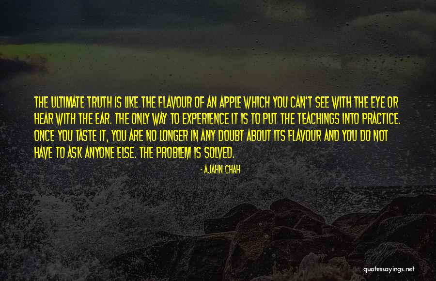 Apple Of My Eye Quotes By Ajahn Chah