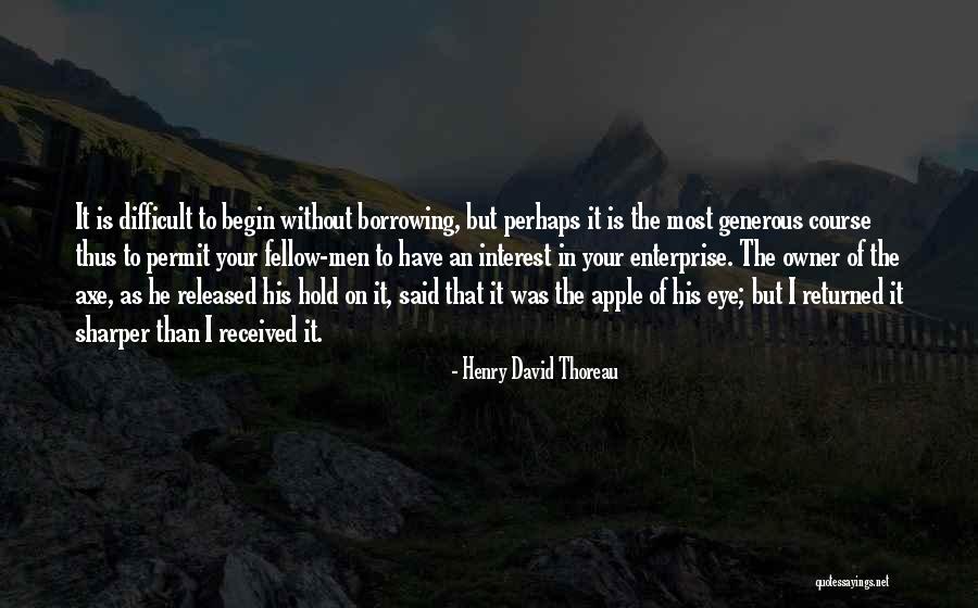 Apple Of My Eye Quotes By Henry David Thoreau