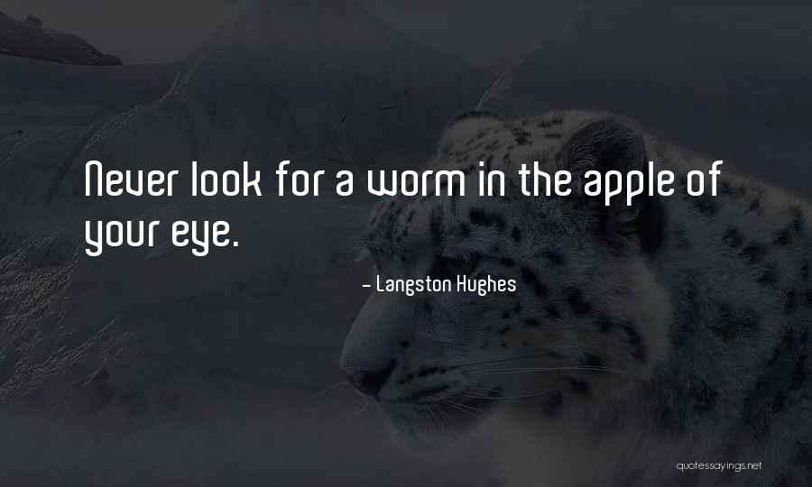 Apple Of My Eye Quotes By Langston Hughes