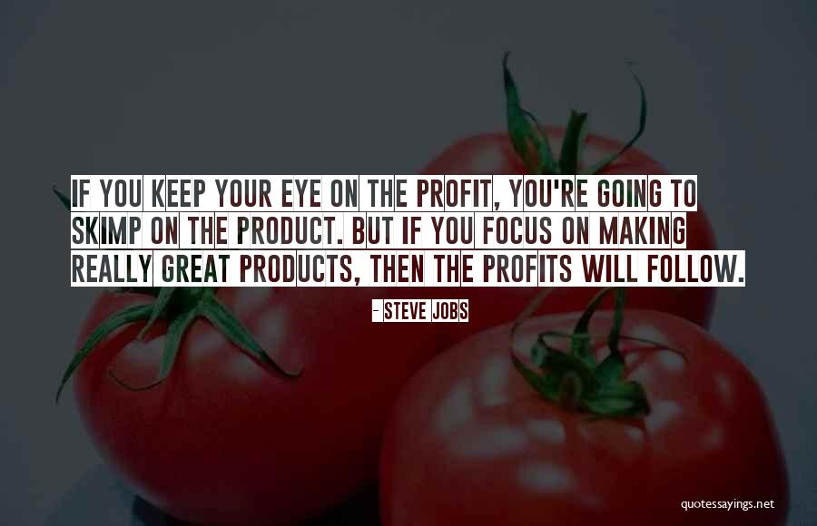 Apple Of My Eye Quotes By Steve Jobs