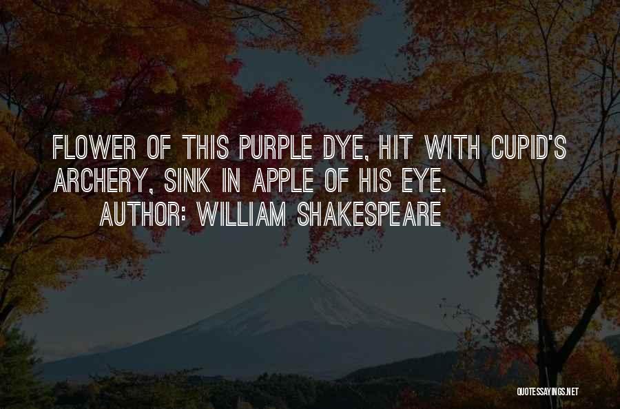 Apple Of My Eye Quotes By William Shakespeare