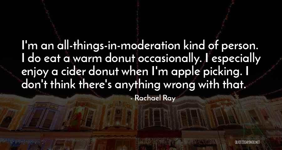 Apple Picking Quotes By Rachael Ray