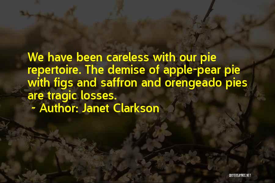 Apple Pie Quotes By Janet Clarkson