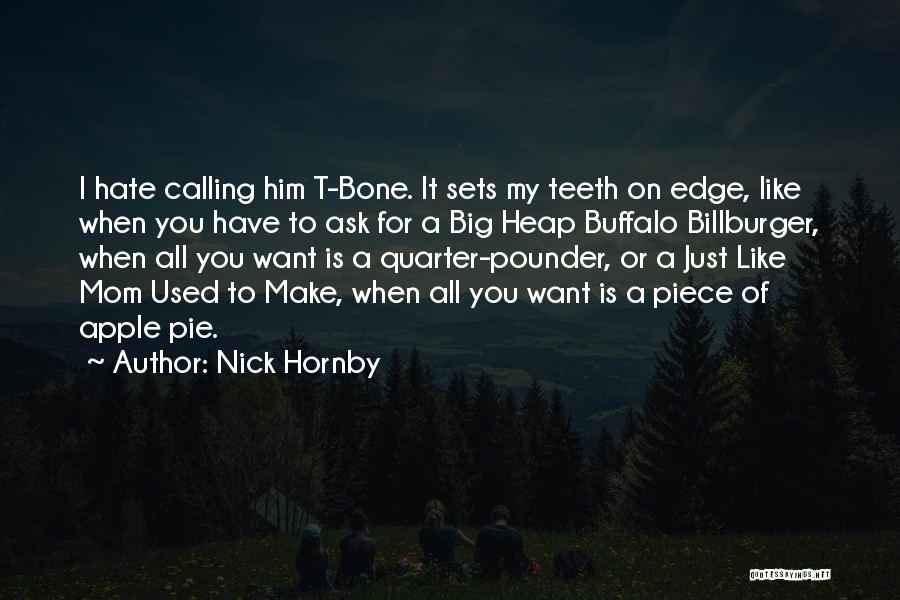 Apple Pie Quotes By Nick Hornby