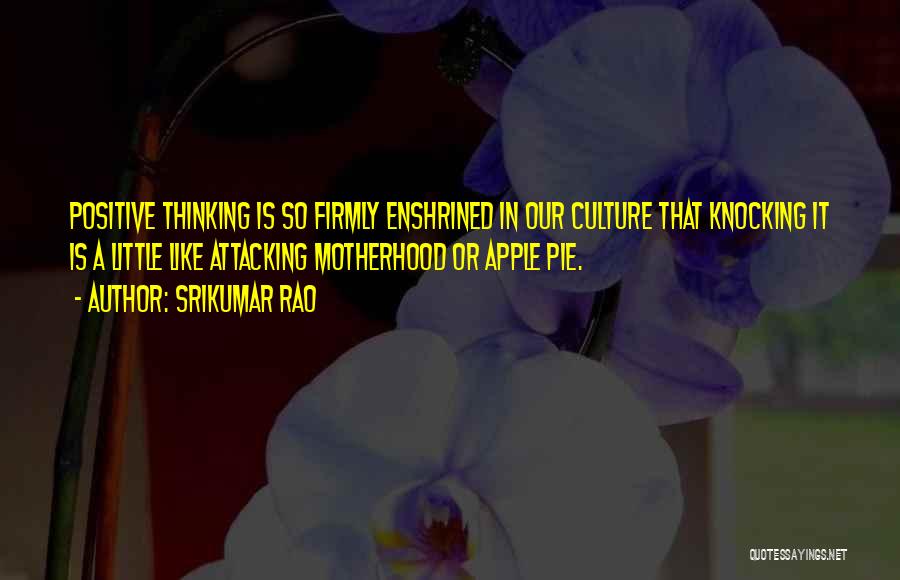 Apple Pie Quotes By Srikumar Rao