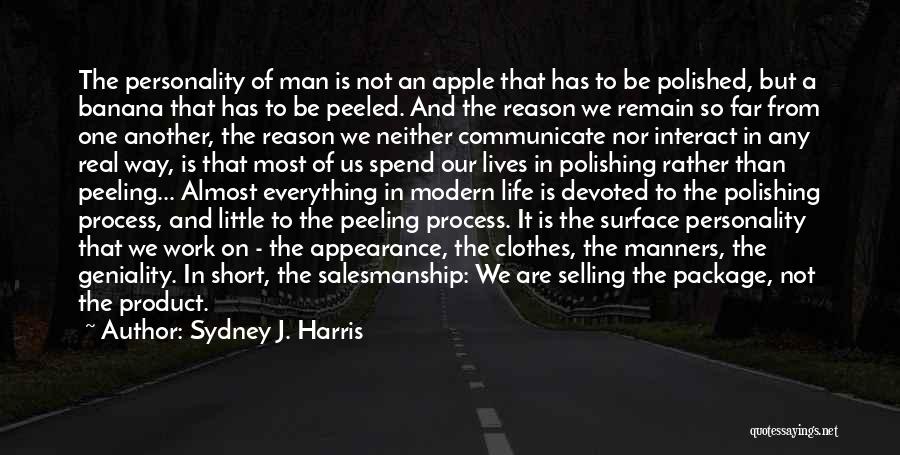 Apple Polishing Quotes By Sydney J. Harris