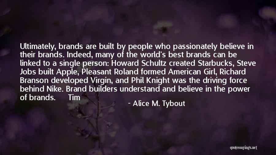 Apple Quotes By Alice M. Tybout