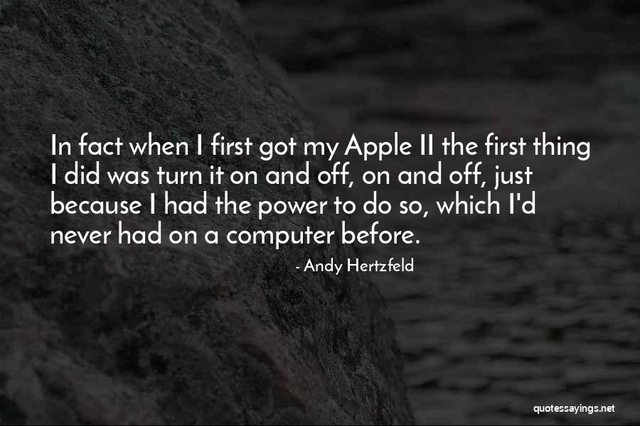 Apple Quotes By Andy Hertzfeld