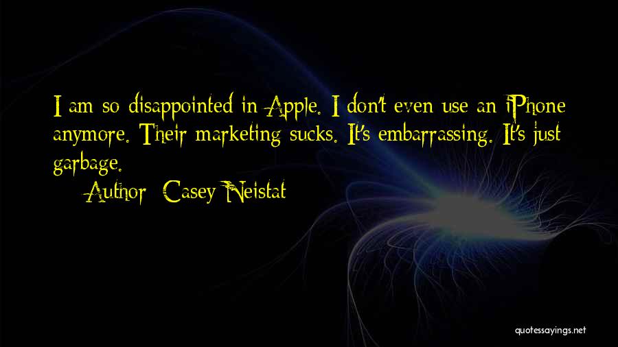Apple Quotes By Casey Neistat