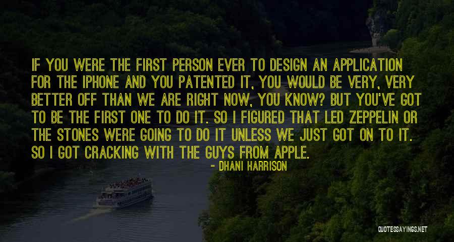 Apple Quotes By Dhani Harrison