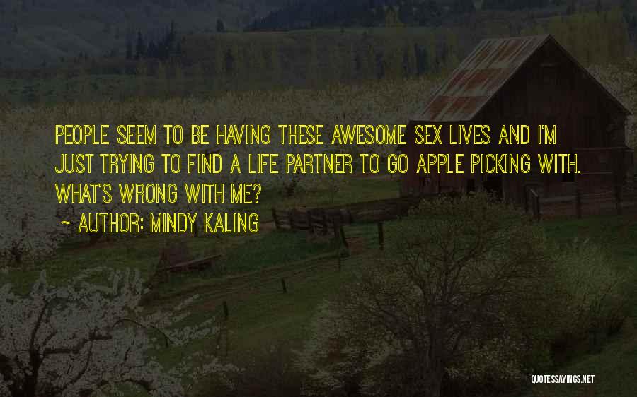 Apple Quotes By Mindy Kaling