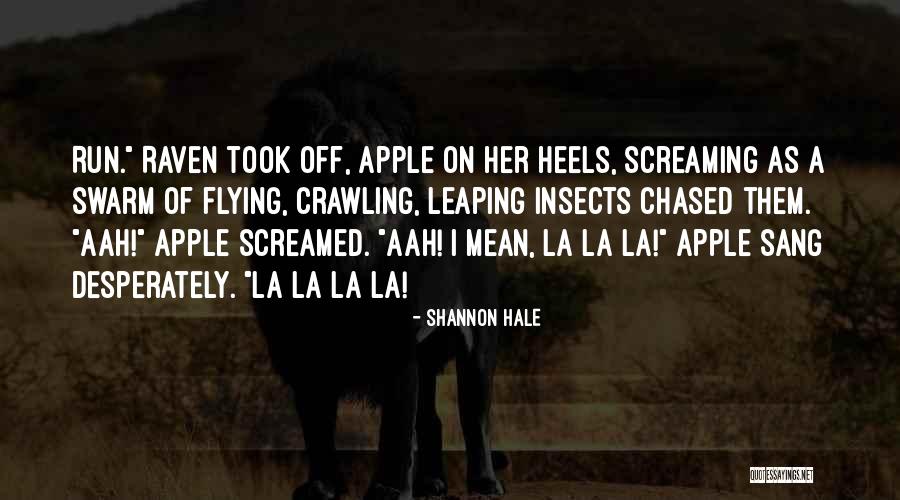 Apple Quotes By Shannon Hale Apple Quotes By Shannon Hale