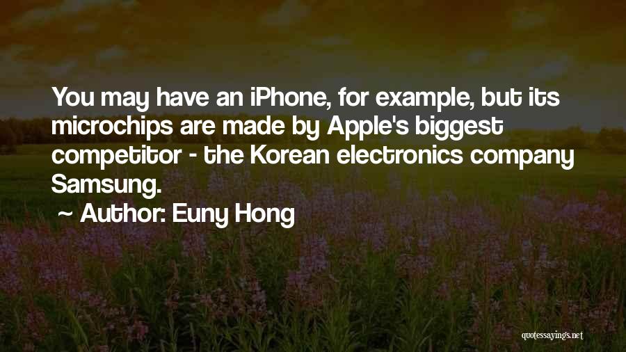 Apple Samsung Quotes By Euny Hong