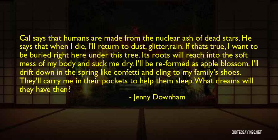 Apple Tree Family Quotes By Jenny Downham Apple Tree Family Quotes By Jenny Downham