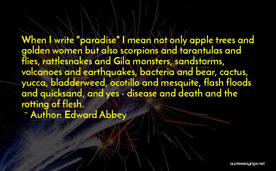 Apple Trees Quotes By Edward Abbey