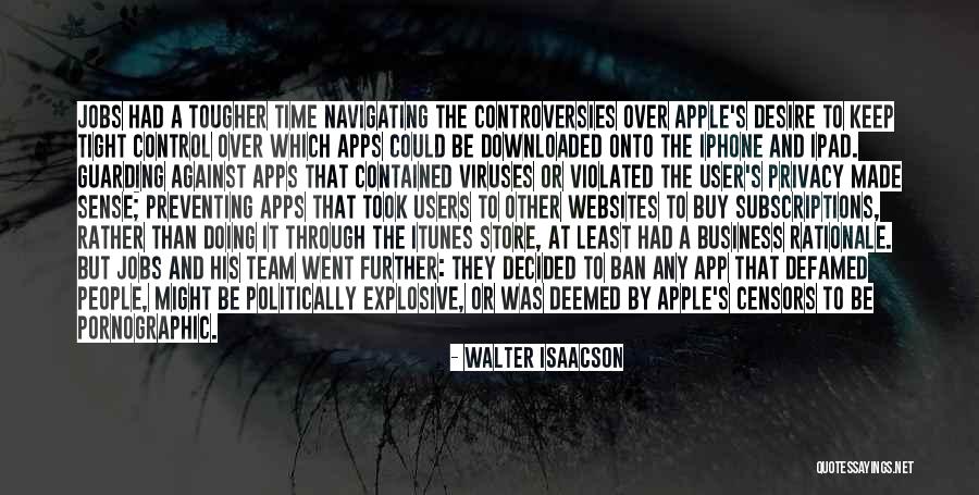 Apple Users Quotes By Walter Isaacson Apple Users Quotes By Walter Isaacson