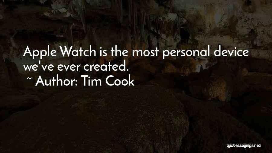Apple Watch Quotes By Tim Cook