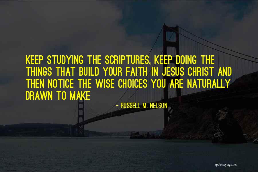 Appleberry Attic Quotes By Russell M. Nelson Appleberry Attic Quotes By Russell M. Nelson