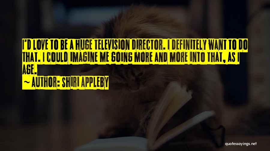 Appleby Quotes By Shiri Appleby