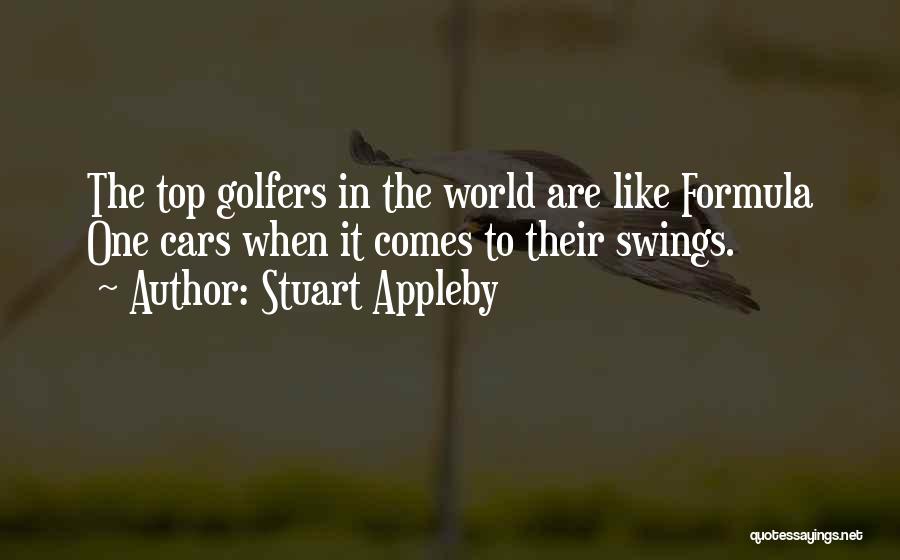 Appleby Quotes By Stuart Appleby