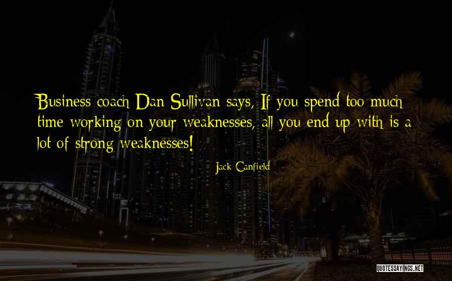Applequist Manufacturing Quotes By Jack Canfield Applequist Manufacturing Quotes By Jack Canfield