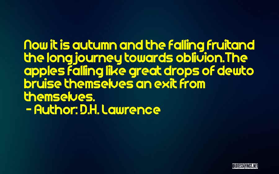 Apples And Autumn Quotes By D.H. Lawrence