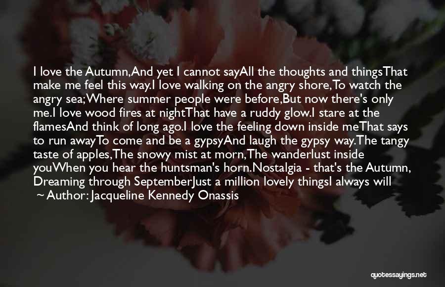 Apples And Autumn Quotes By Jacqueline Kennedy Onassis