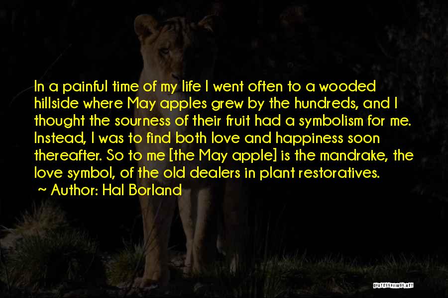 Apples And Love Quotes By Hal Borland