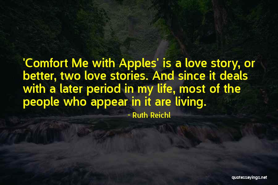 Apples And Love Quotes By Ruth Reichl Apples And Love Quotes By Ruth Reichl