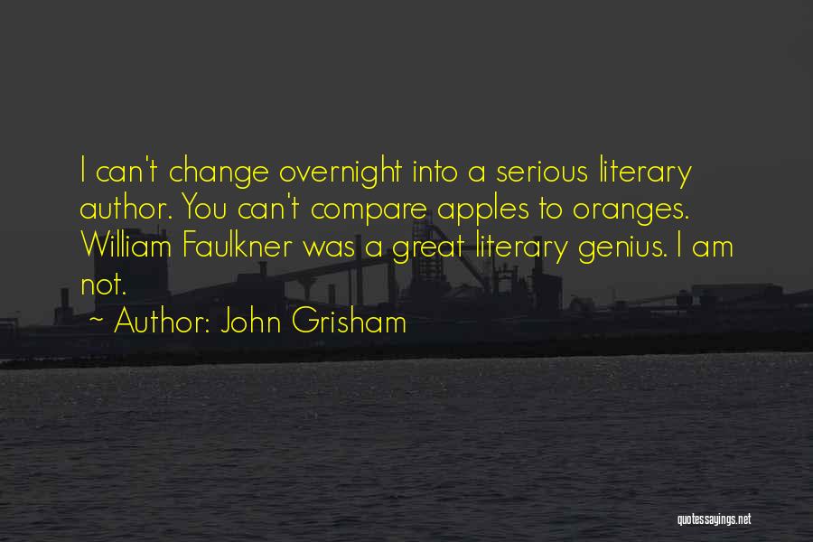 Apples And Oranges Quotes By John Grisham