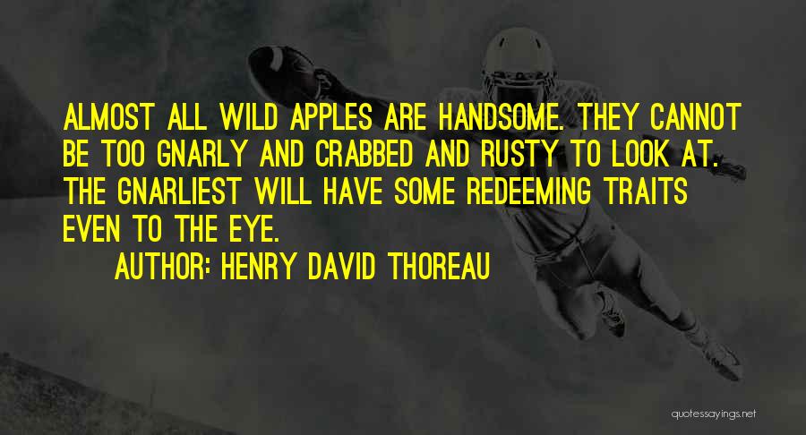 Apples Quotes By Henry David Thoreau