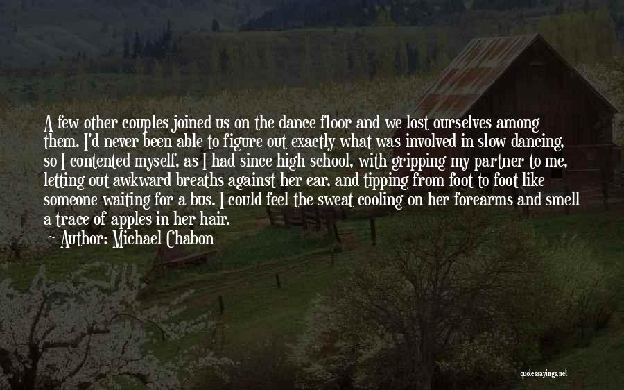 Apples Quotes By Michael Chabon