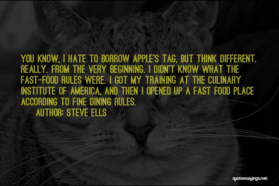 Apples Quotes By Steve Ells