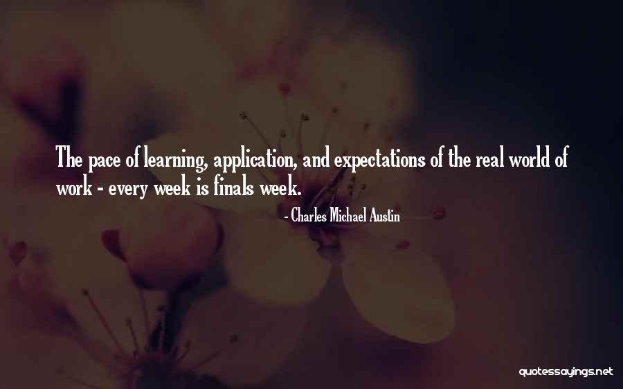 Application Of Learning Quotes By Charles Michael Austin Application Of Learning Quotes By Charles Michael Austin