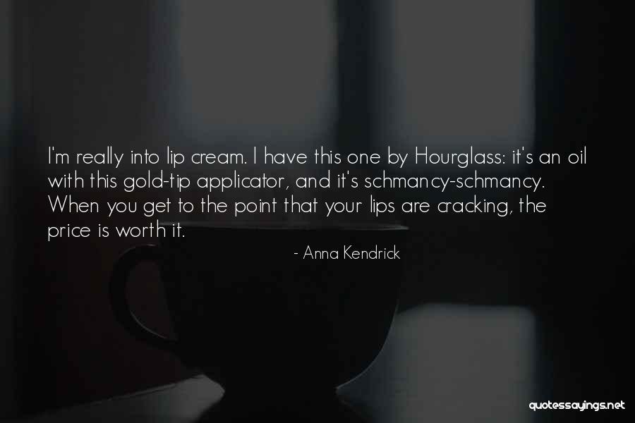 Applicator Quotes By Anna Kendrick Applicator Quotes By Anna Kendrick