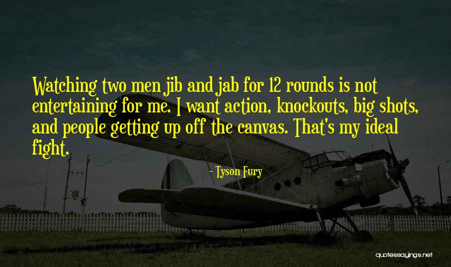 Appliclation Quotes By Tyson Fury Appliclation Quotes By Tyson Fury