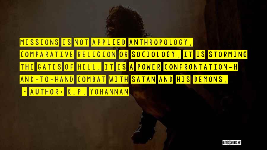 Applied Anthropology Quotes By K.P. Yohannan