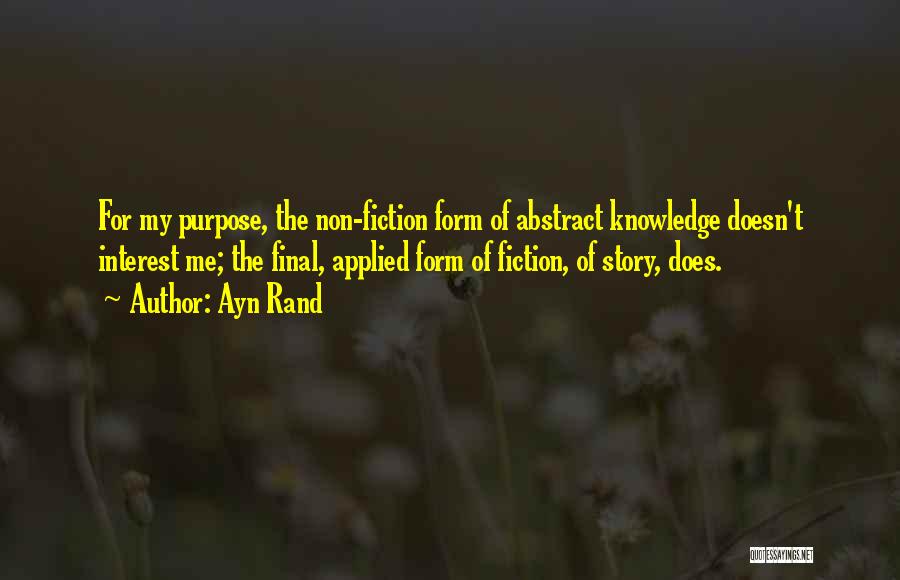 Applied Knowledge Quotes By Ayn Rand