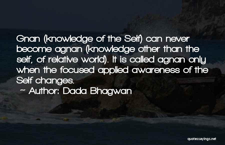 Applied Knowledge Quotes By Dada Bhagwan