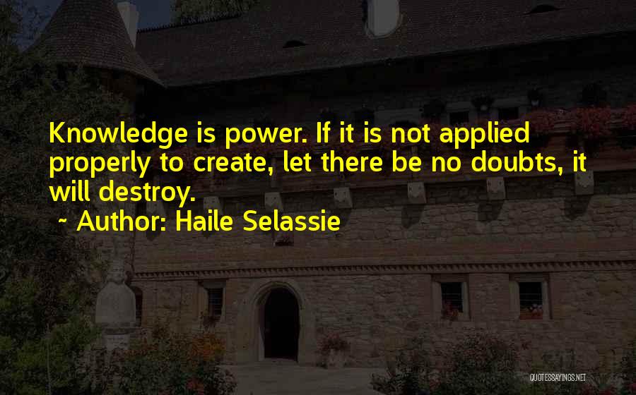 Applied Knowledge Quotes By Haile Selassie