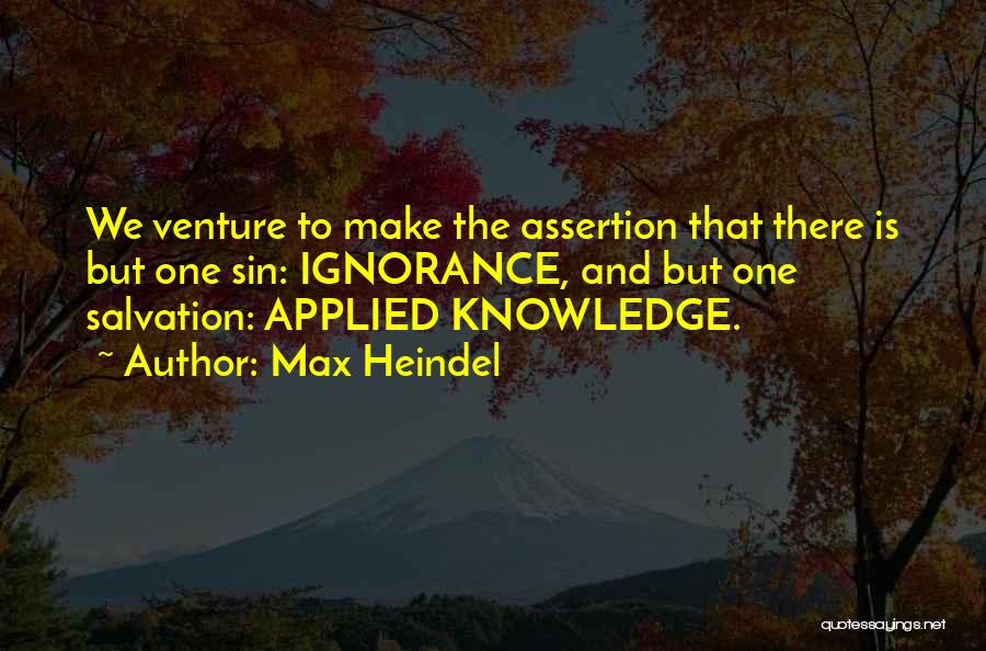 Applied Knowledge Quotes By Max Heindel