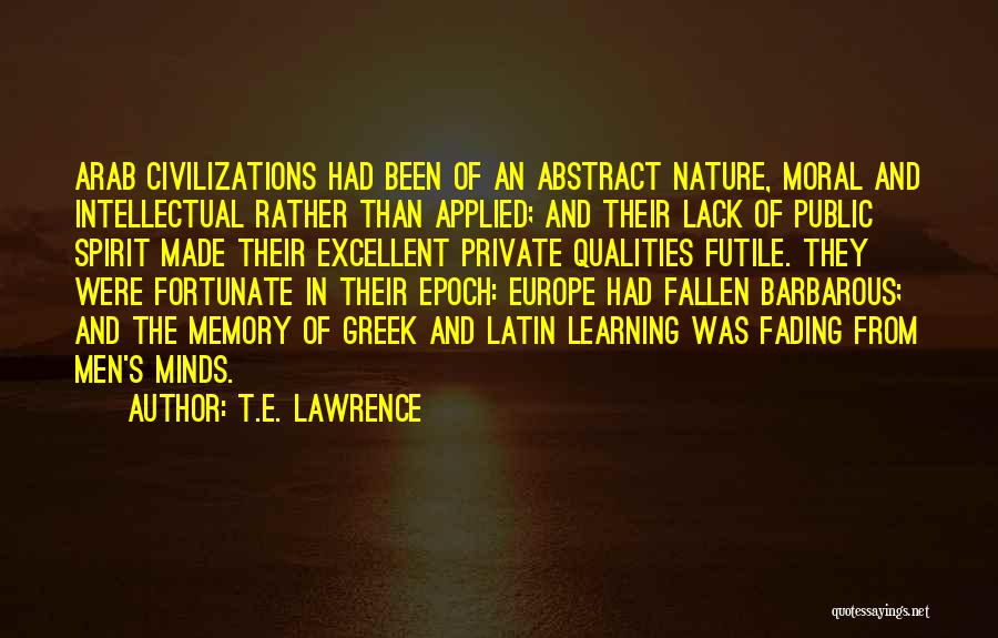 Applied Learning Quotes By T.E. Lawrence