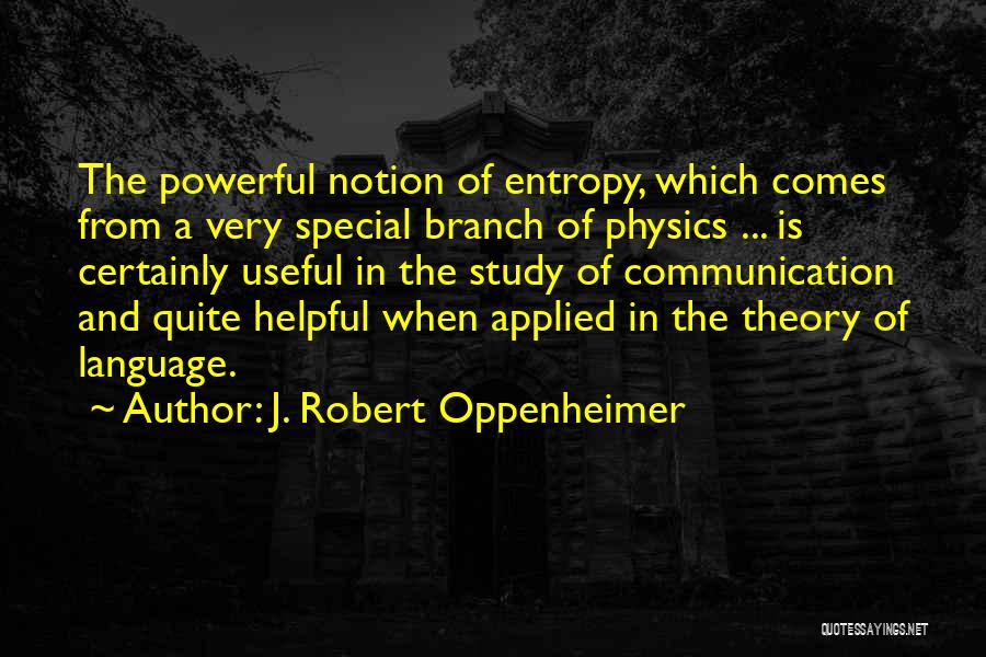 Applied Physics Quotes By J. Robert Oppenheimer