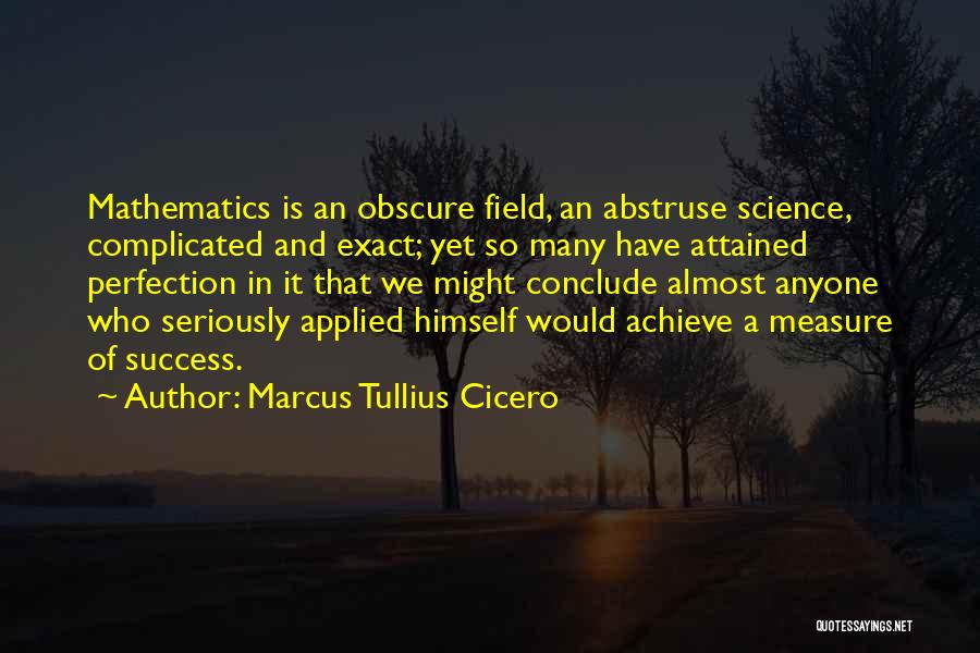 Applied Quotes By Marcus Tullius Cicero