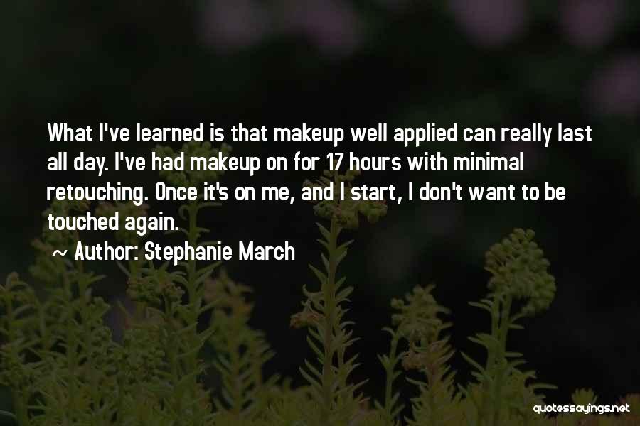 Applied Quotes By Stephanie March